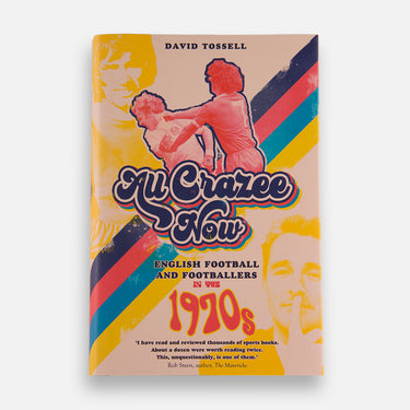 Front cover of All Crazee Now book with retro 1970s football design and rainbow stripes